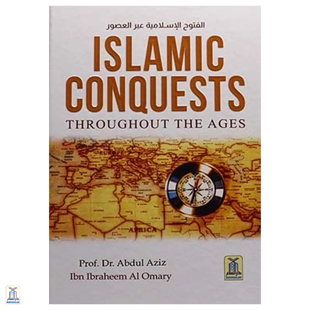 Islamic Conquest Throughout The Ages