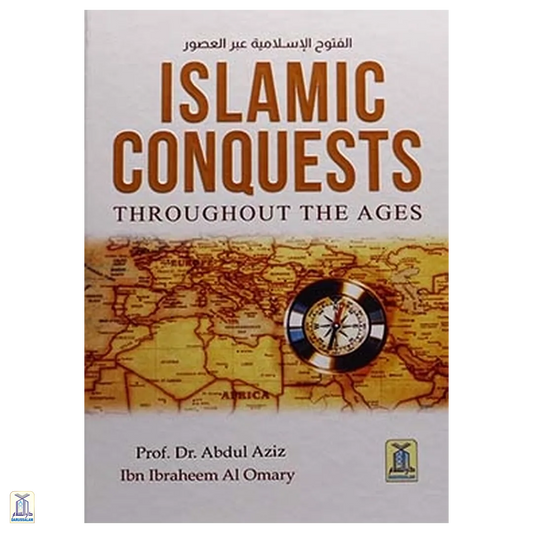 Islamic Conquest Throughout The Ages