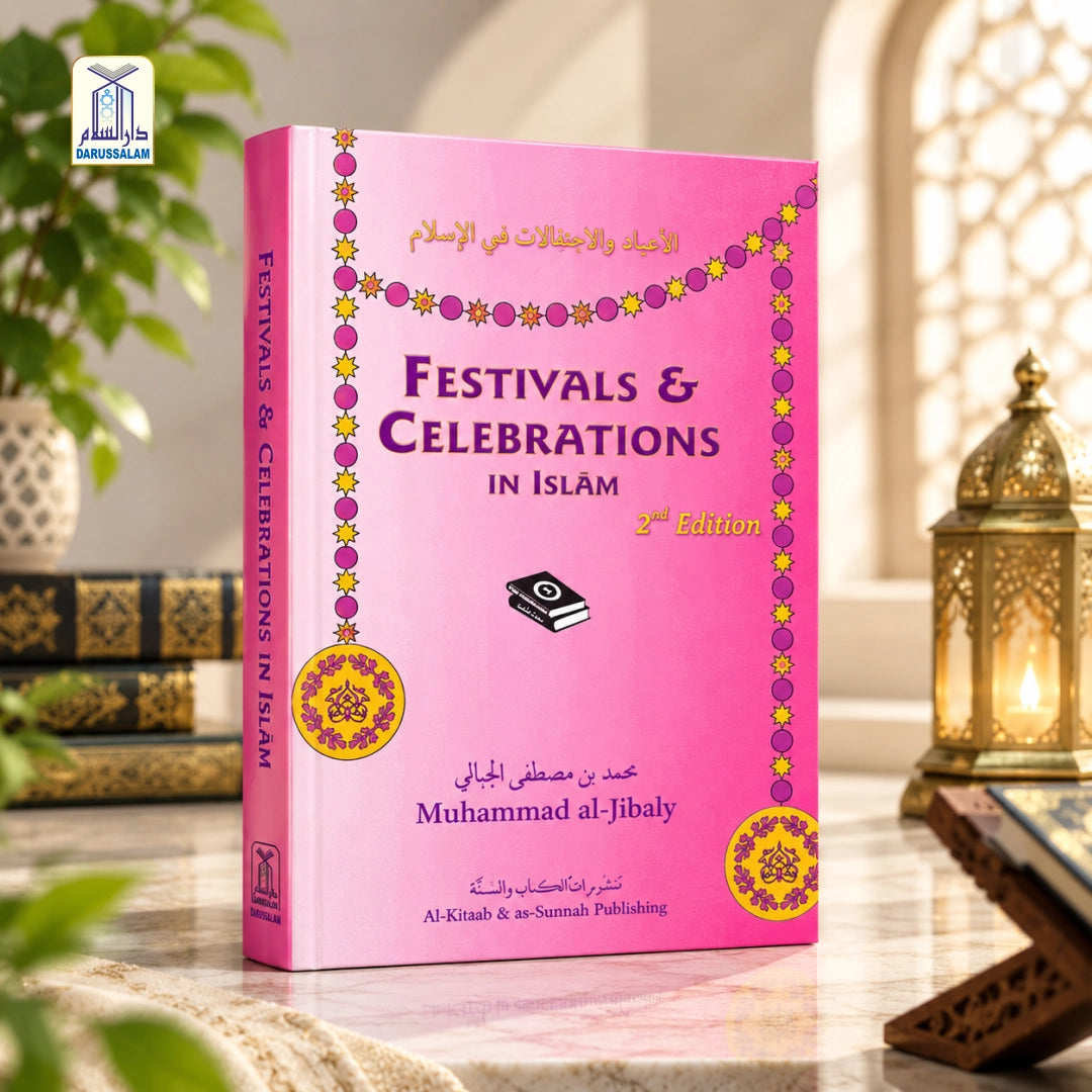 Festivals & Celebrartions In Islam, 2nd Edition