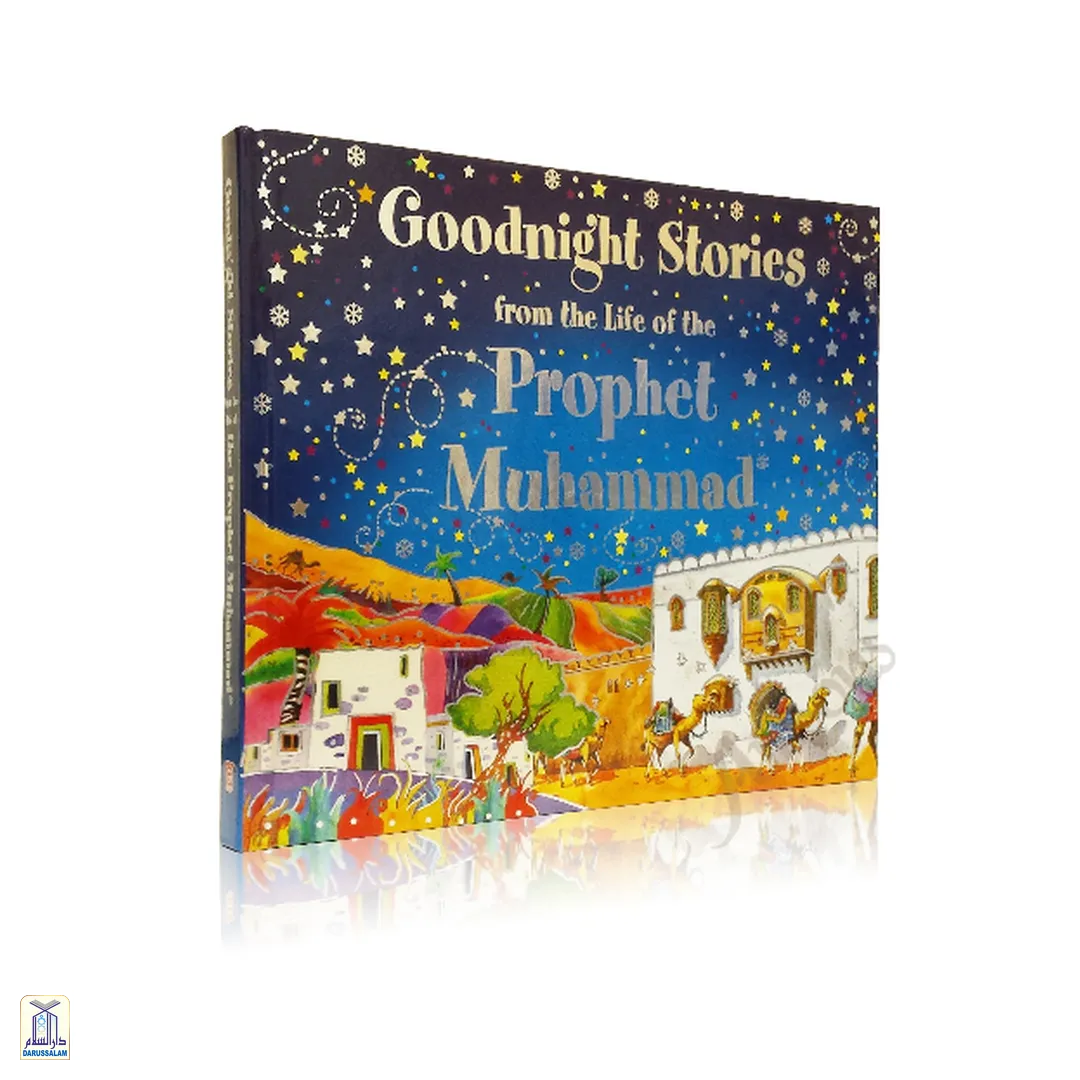 Goodnight Stories From The Life Of The Prophet Muhammad