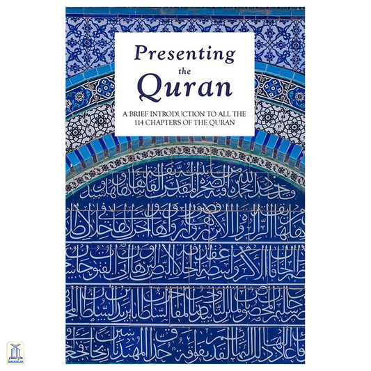 Presenting The Quran