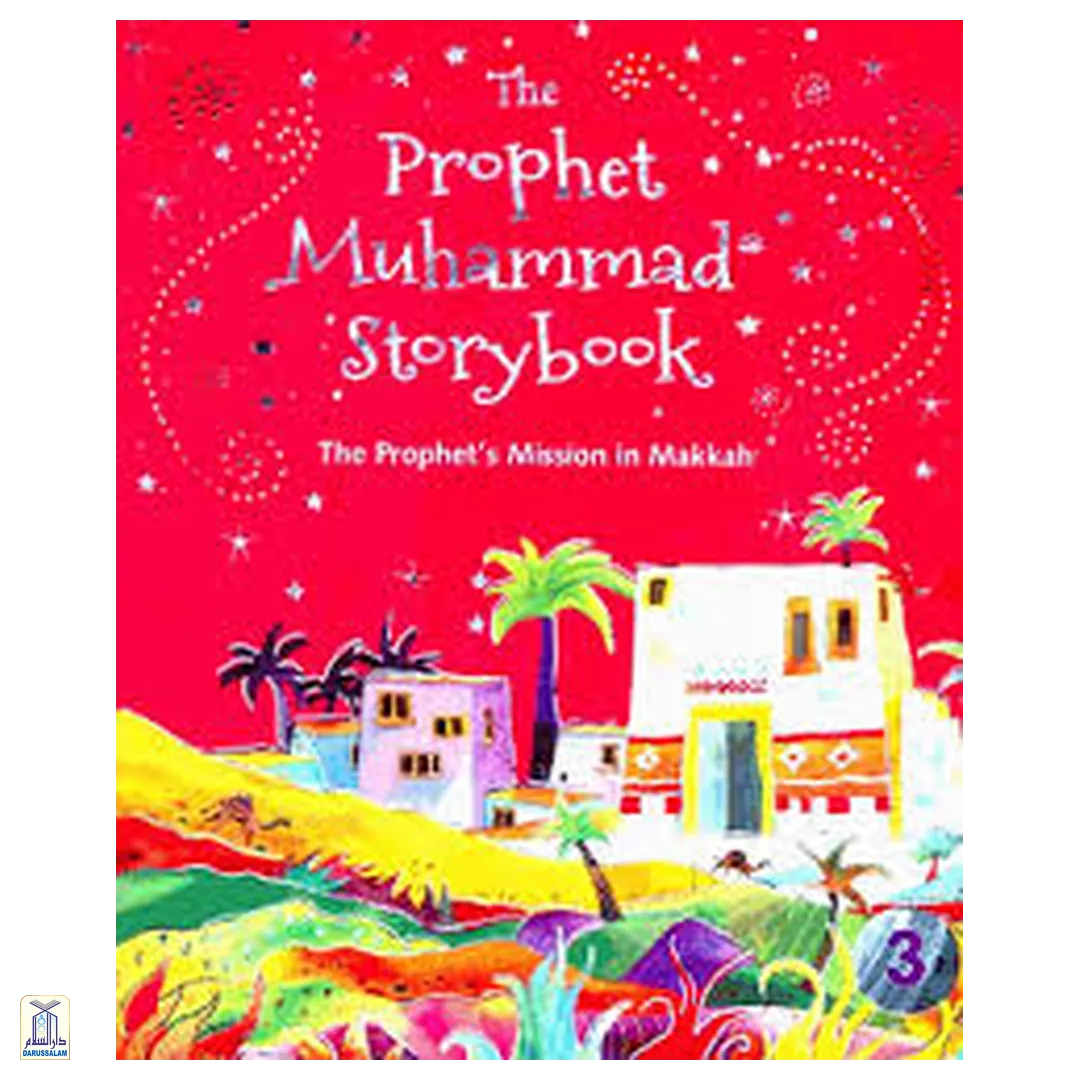 The Prophet Muhammad Storybook - 3 (Pb)