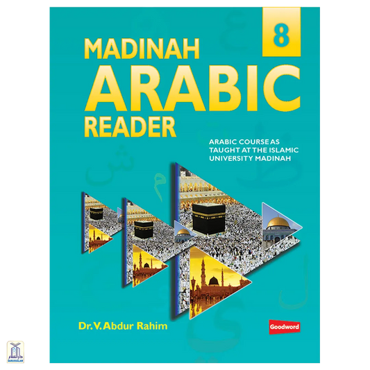 Madinah Arabic Reader Book 8