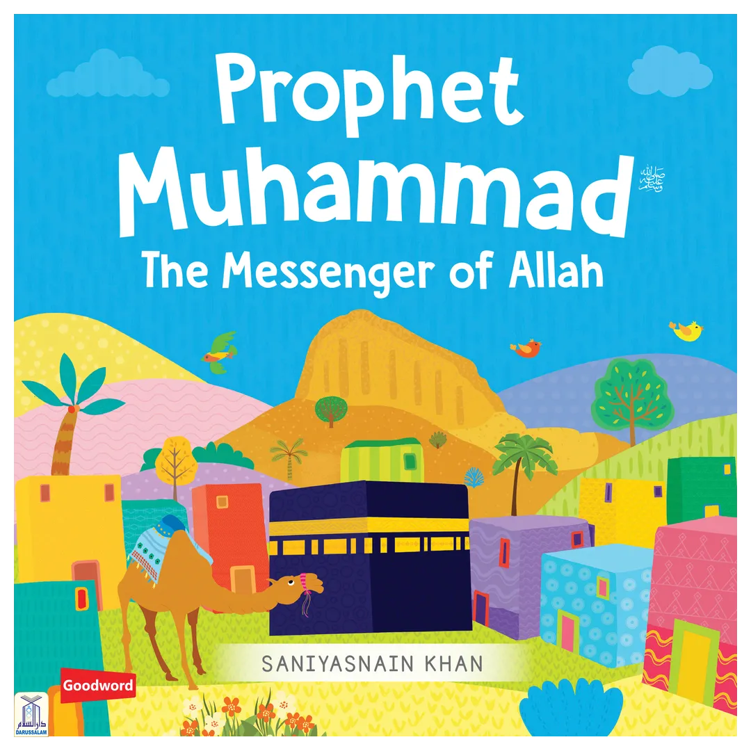 Prophet Muhammad The Messenger Of Allah