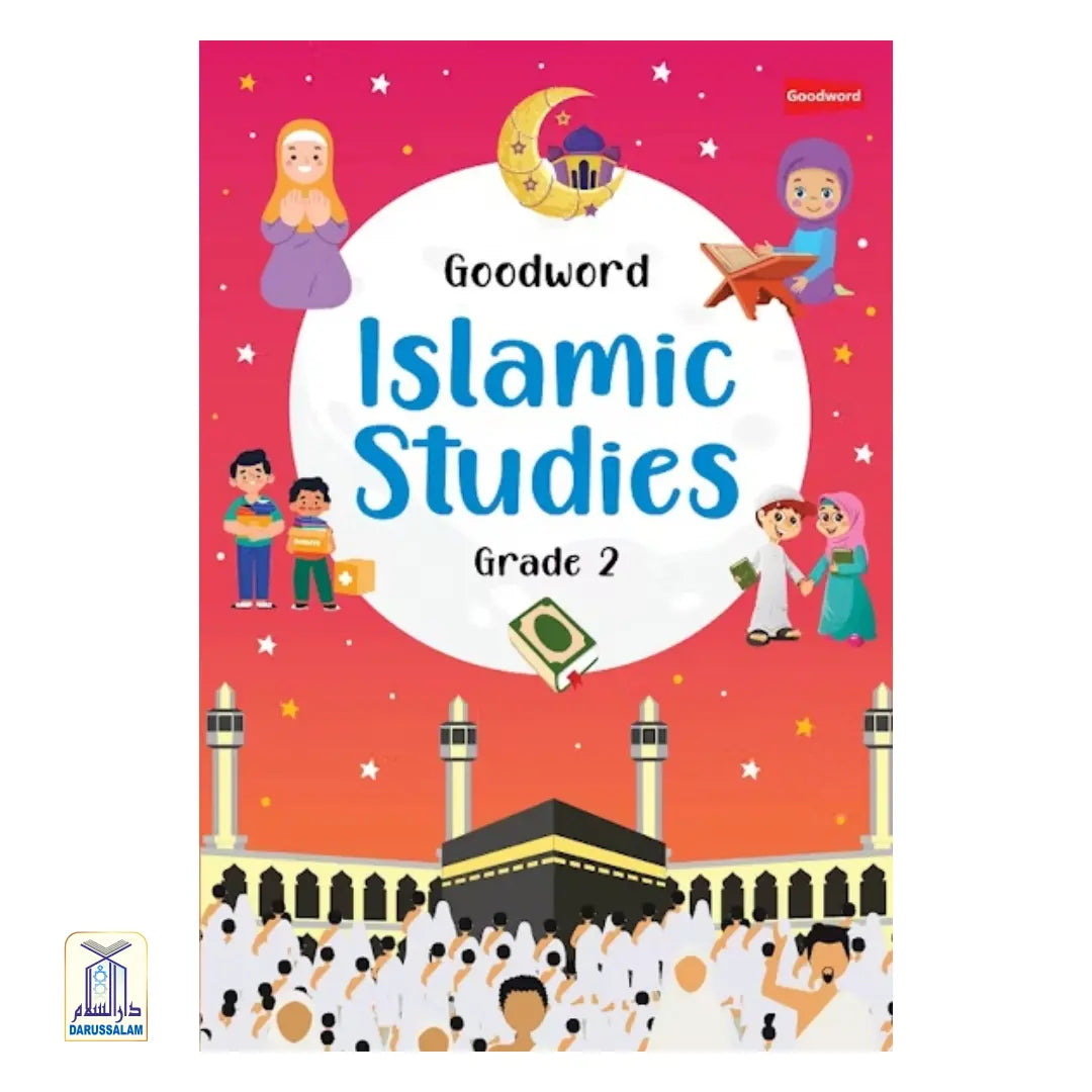 Goodword Islamic Studies Textbook For Class 2