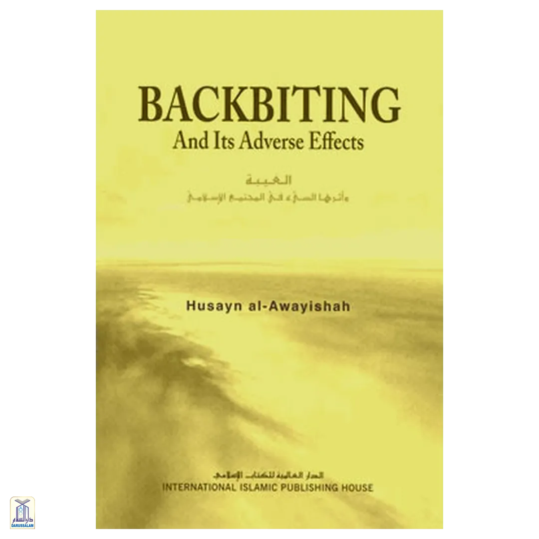 Backbiting And Its Adverse Effects – Darussalam India