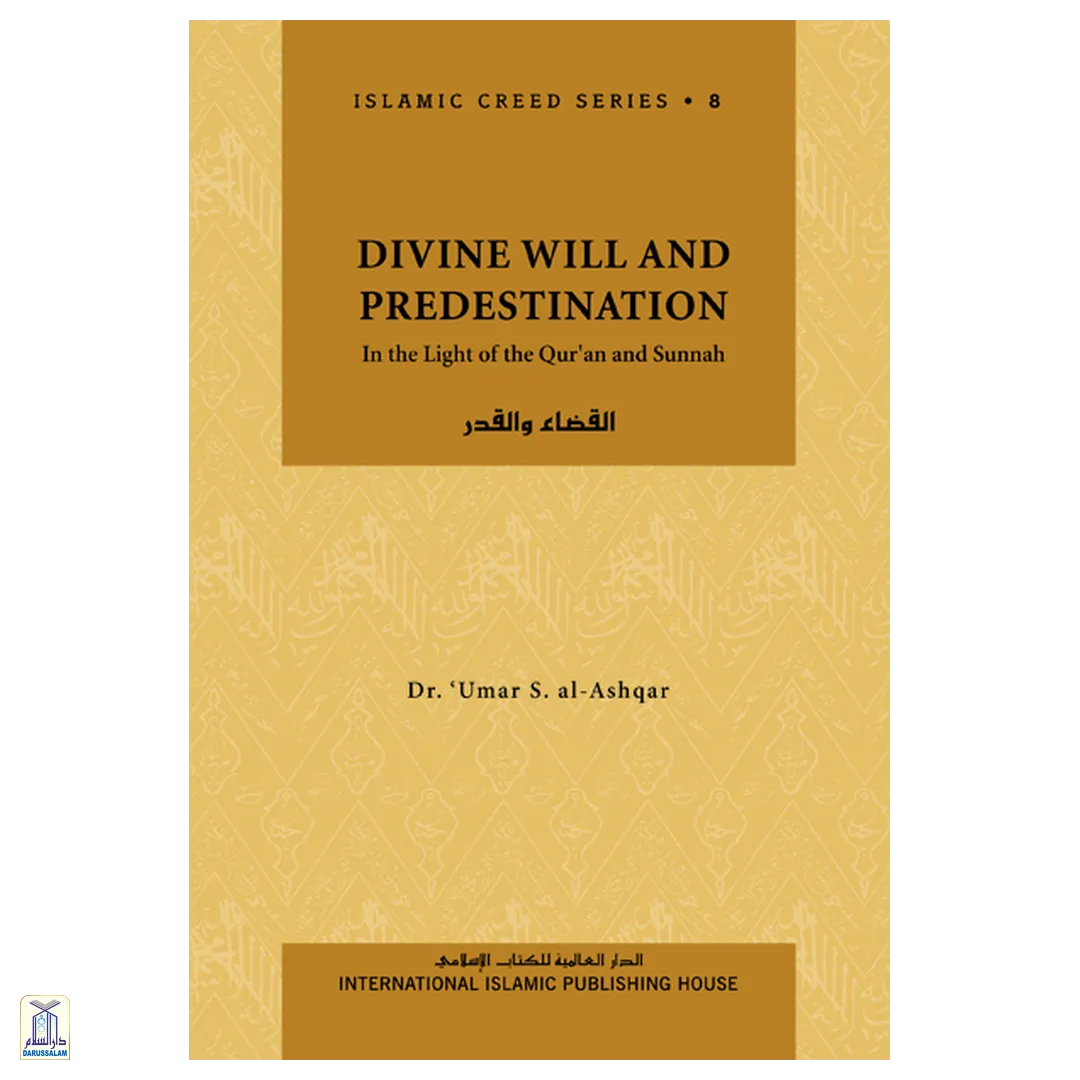 Divine Will & Predestination