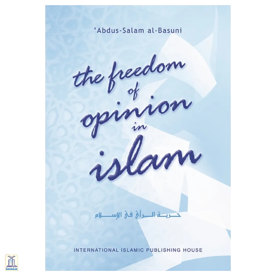 The Freedom Of Opinion In Islam
