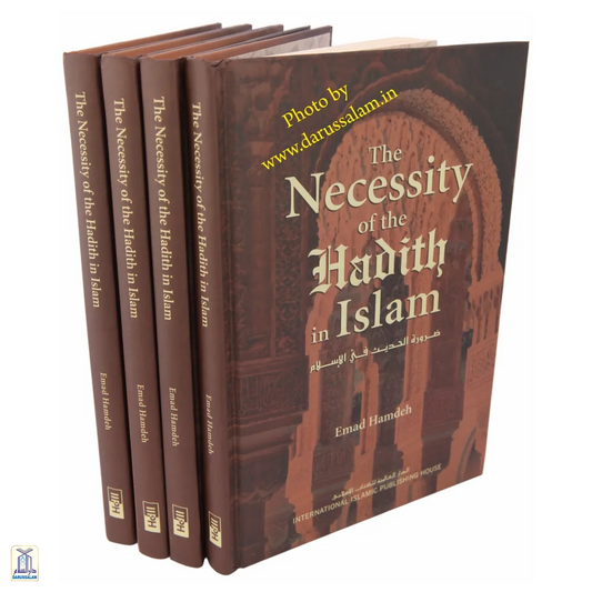 The Necessity Of The Hadith In Islam