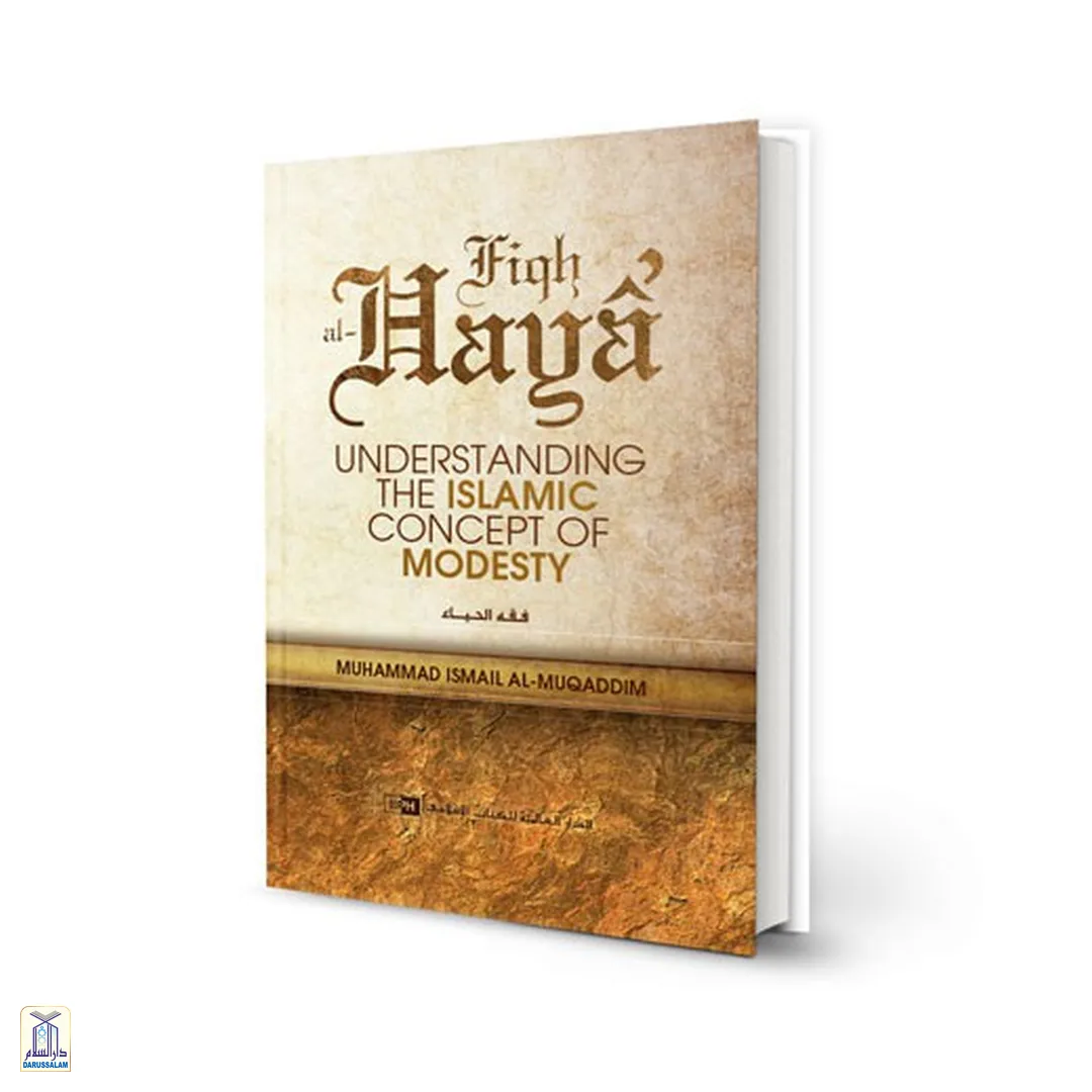 Fiqh Al-Haya The Islamic Concept Of Modesty