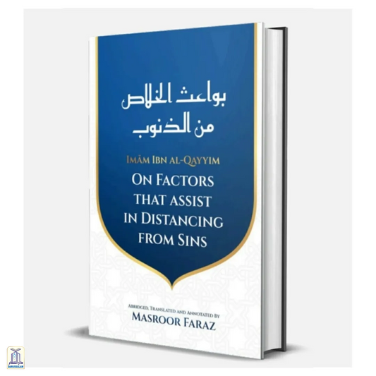 Imam Ibn Al-Qayyim On Factors That Assist In Distancing From Sins