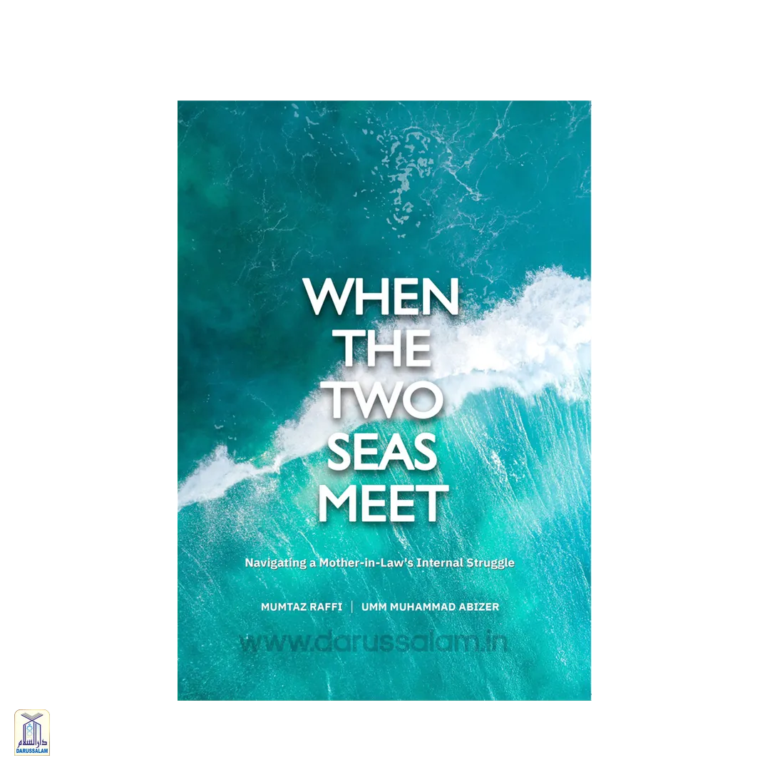 When The Two Seas Meet - Second Edition