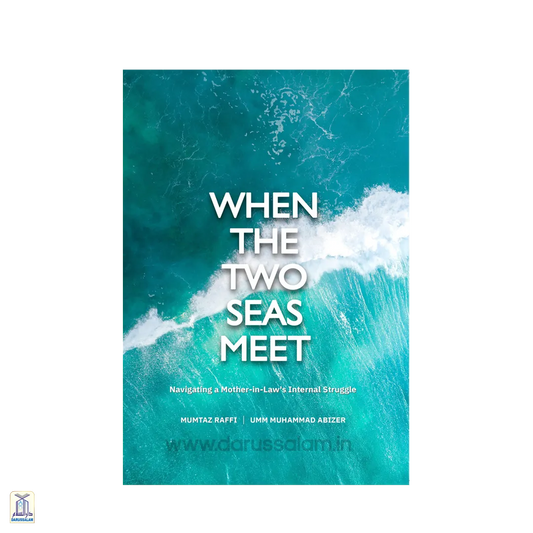 When The Two Seas Meet - Second Edition