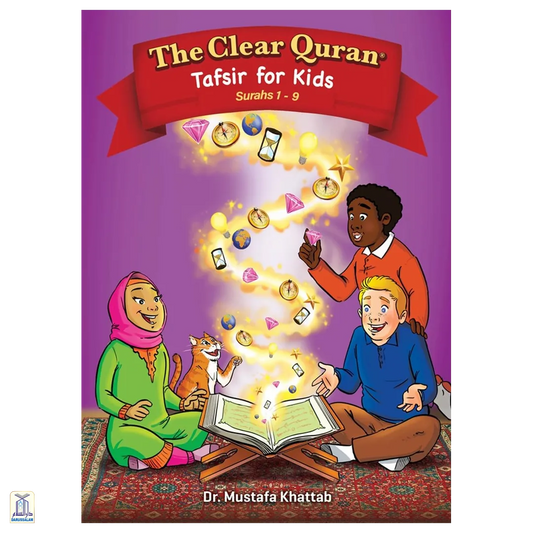 The Clear Quran Series For Kids - Surahs 1 - 9 – With Arabic Text | Softcover