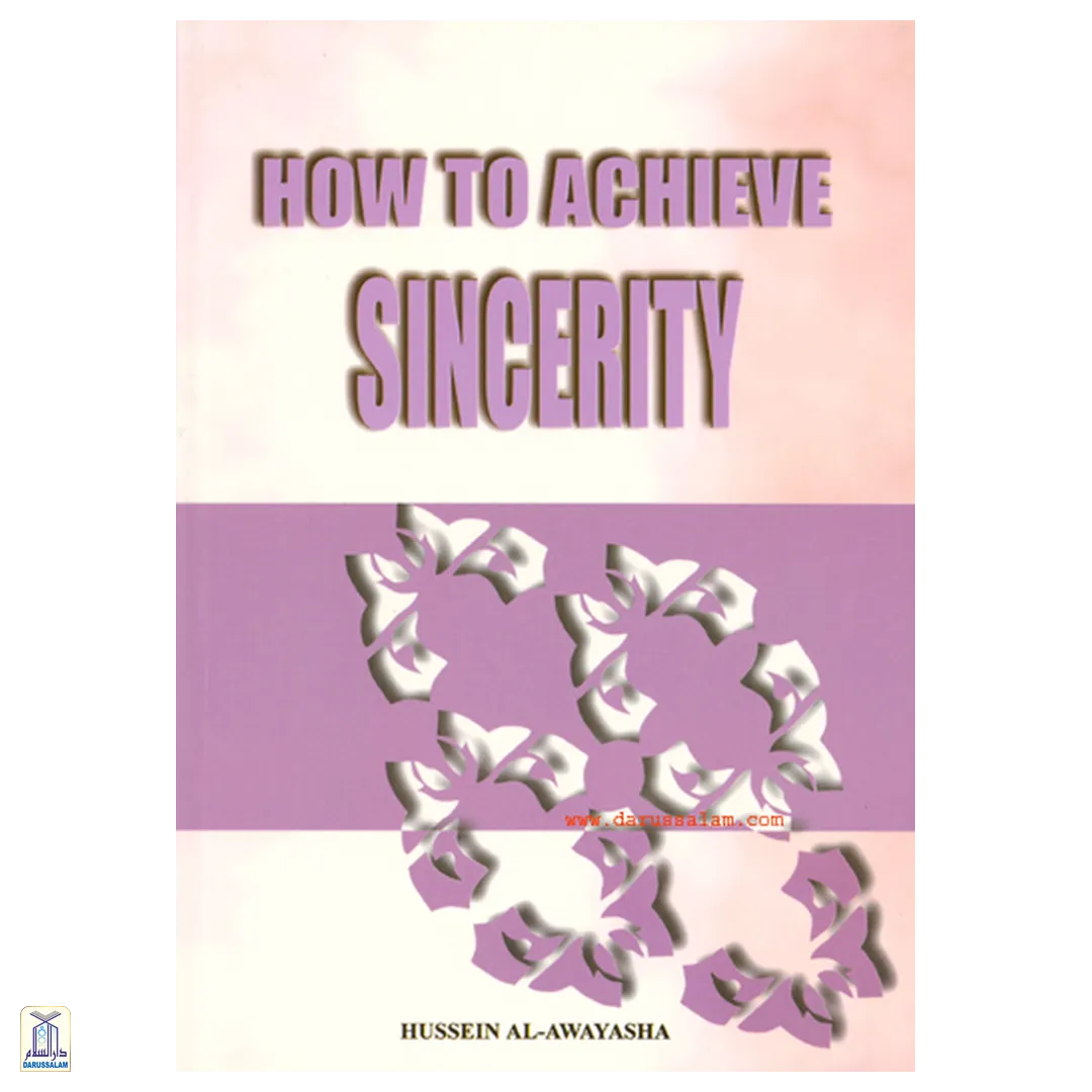 How To Achieve Sincerity