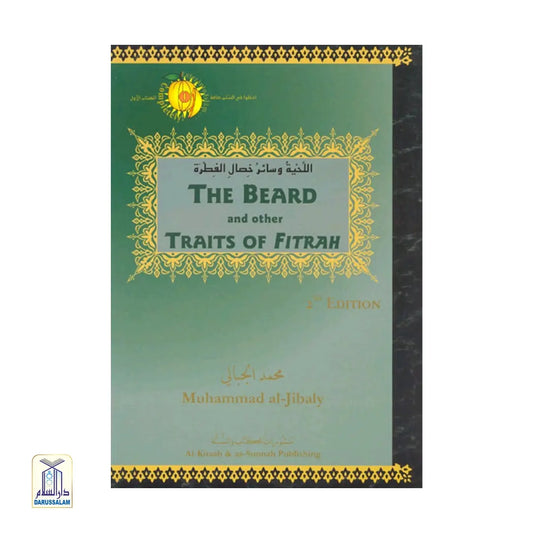 The Beard & Other Traits Of Fitrah