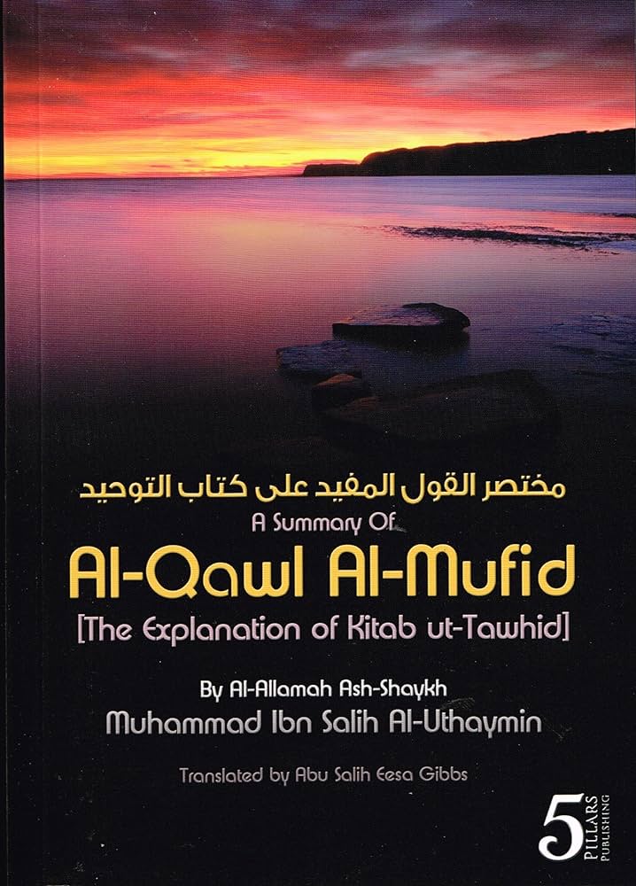 A Summary of Al Qawl Al Mufid