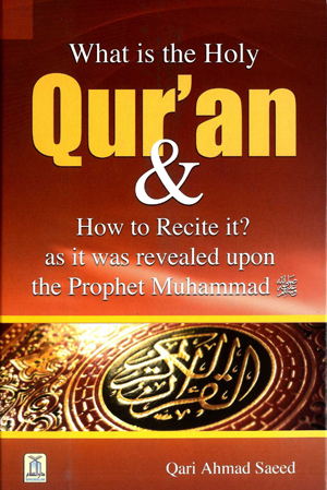 What is the Holy Quran & How to Recite it