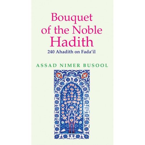 bouquet-of-the-noble-hadith