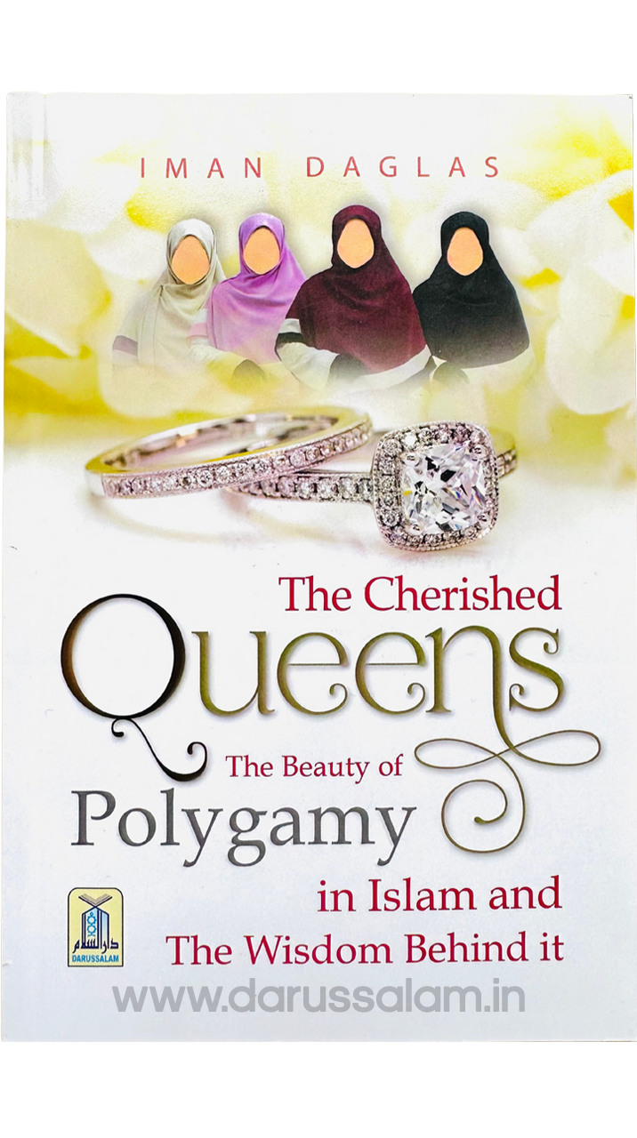 The-Cherished-Queens-The-Beauty-of-Polygamy-in-Islam-and-The-Wisdom-Behind-it-darussalam